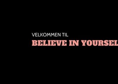 Believe in yourself